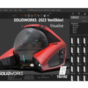 SOLIDWORKS 2023 Yenilikleri - TEKYAZ Blog