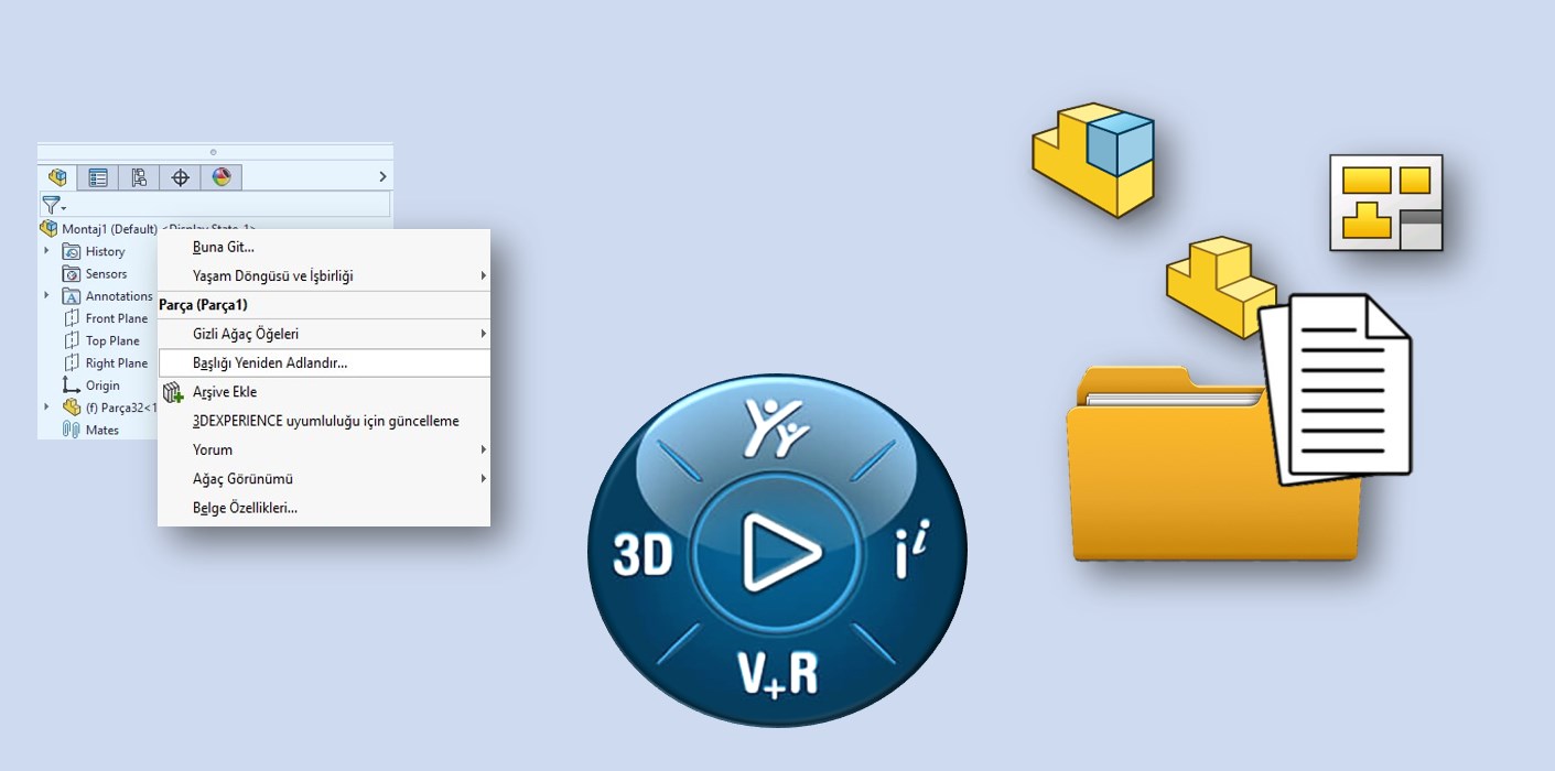 3DEXPERIENCE Başlığı ve Dosya Adı Arasındaki Fark - TEKYAZ Blog