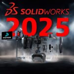 SOLIDWORKS 2025 Yenilikleri